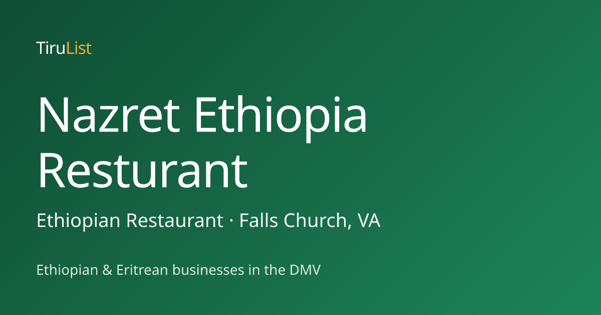 Nazret Ethiopia Resturant, Falls Church, VA